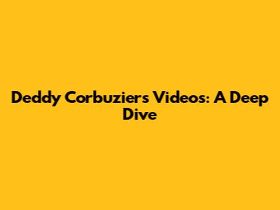 Deddy Corbuzier's Videos: A Deep Dive