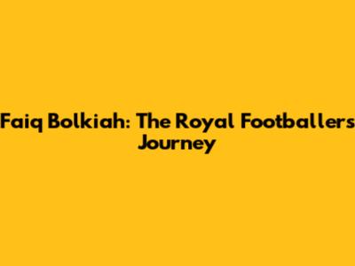 Faiq Bolkiah: The Royal Footballer's Journey