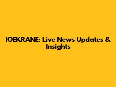 IOEKRANE: Live News Updates & Insights