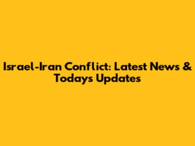 Israel-Iran Conflict: Latest News & Today's Updates