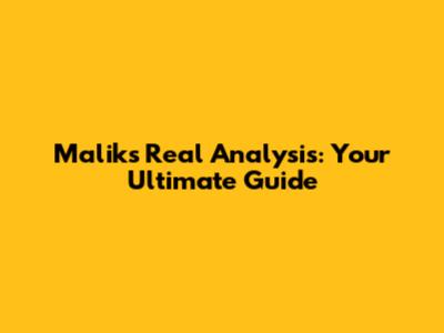 Malik's Real Analysis: Your Ultimate Guide