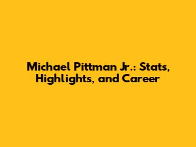 Michael Pittman Jr.: Stats, Highlights, and Career