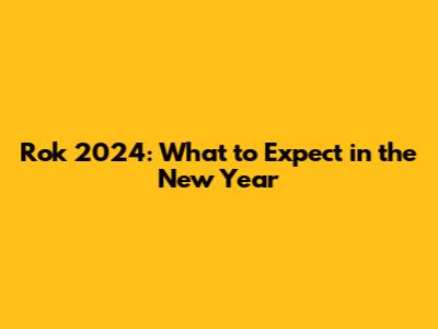 Rok 2024: What to Expect in the New Year