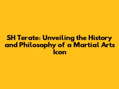 SH Terate: Unveiling the History and Philosophy of a Martial Arts Icon