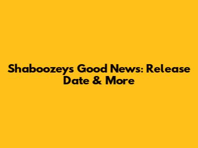 Shaboozey's "Good News": Release Date & More