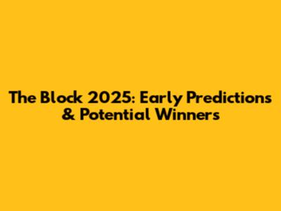 The Block 2025: Early Predictions & Potential Winners