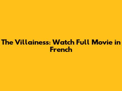 The Villainess: Watch Full Movie in French