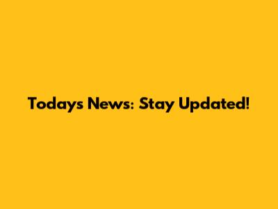 Today's News: Stay Updated!