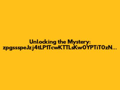 Unlocking the Mystery: zpgssspeJzj4tLP1TcwKTTLsKw0YPTiT0zN...