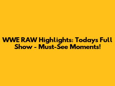 WWE RAW Highlights: Today's Full Show - Must-See Moments!