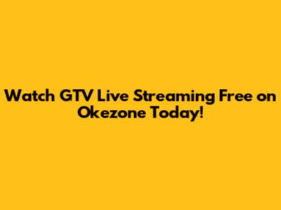 Watch GTV Live Streaming Free on Okezone Today!